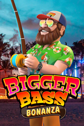 Bigger Bass Bonanza